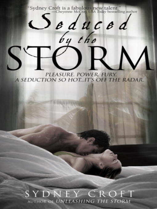 Title details for Seduced by the Storm by Sydney Croft - Available